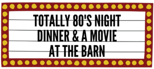 Dinner and A Movie at the Barn @ Fair Haven Farms