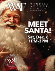 Meet Santa at Wendell August @ Wendell August Forge